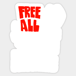 FREE ALL POLITICAL PRISONERS Sticker